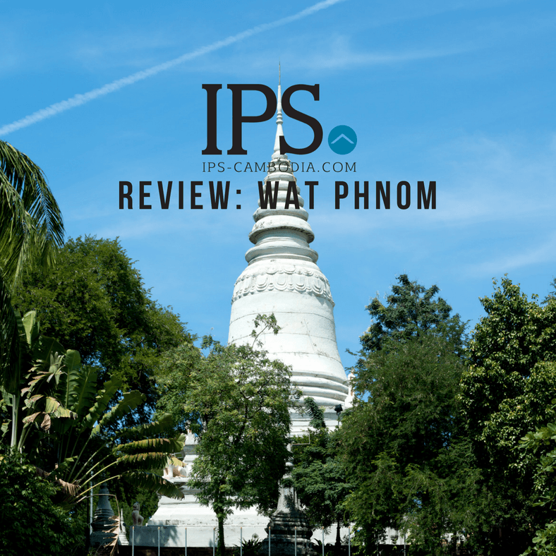 Review_ Wat Phnom